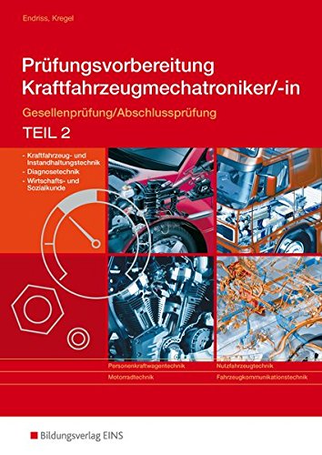 Prüfungsvorbereitung Kraftfahrzeugmechatroniker/-in Teil 2