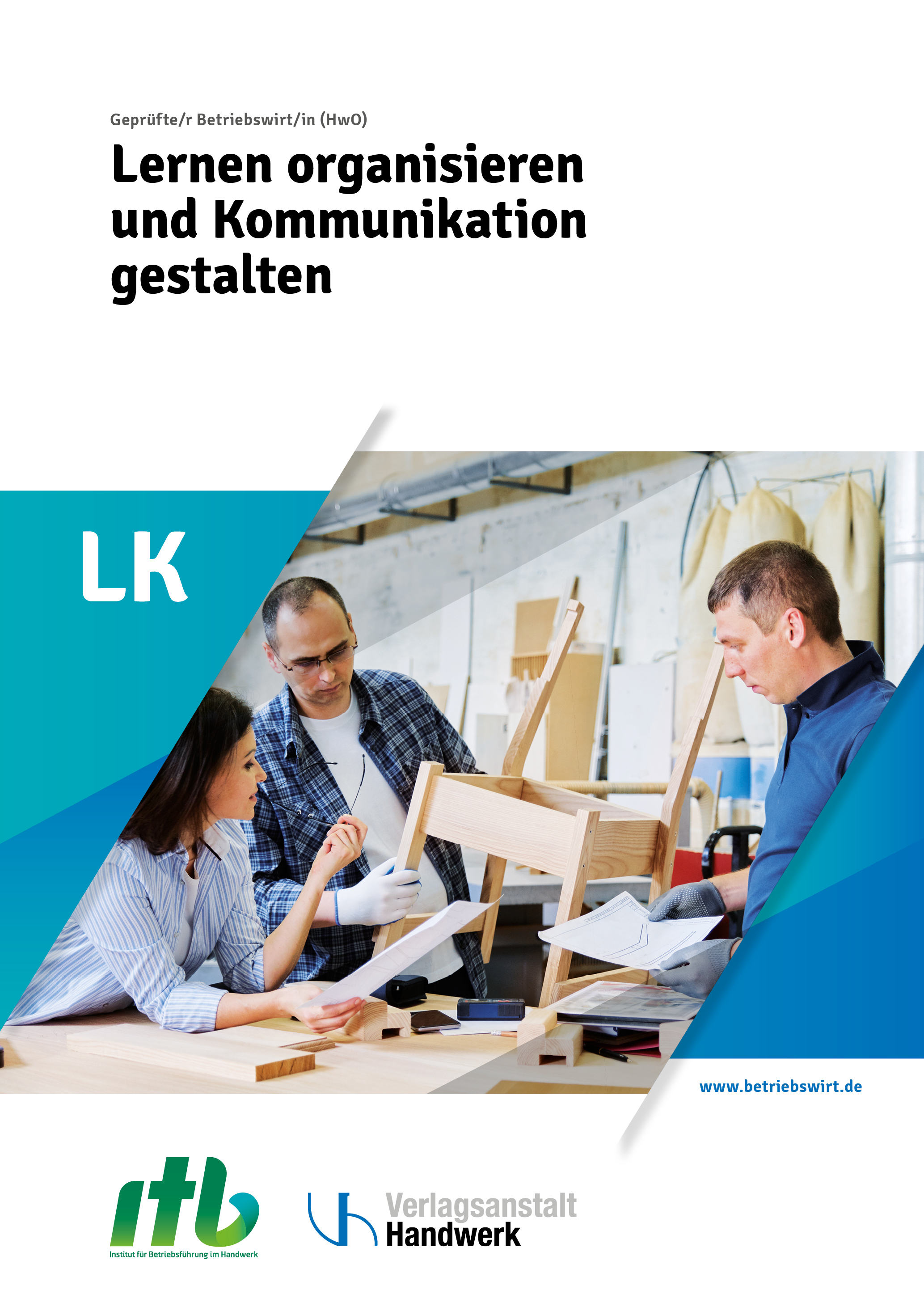 LK - Lernen organisieren u. Kommunikation gestalten -DIGITAL-