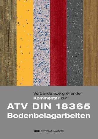 Kommentar zur ATV DIN 18365 Bodenbelagarbeiten