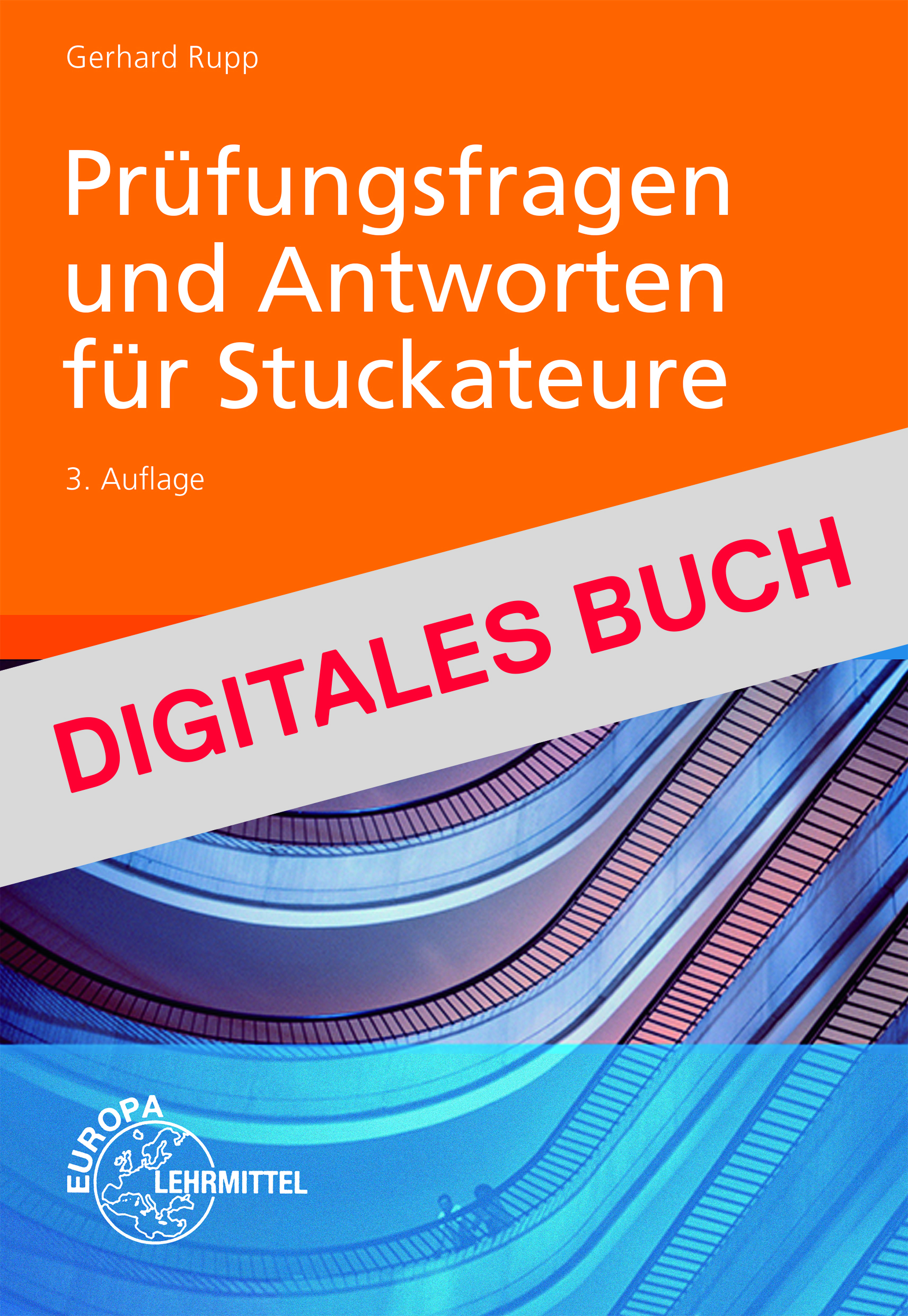 Prüfungsfragen und Antworten für Stuckateure - Digitales Buch