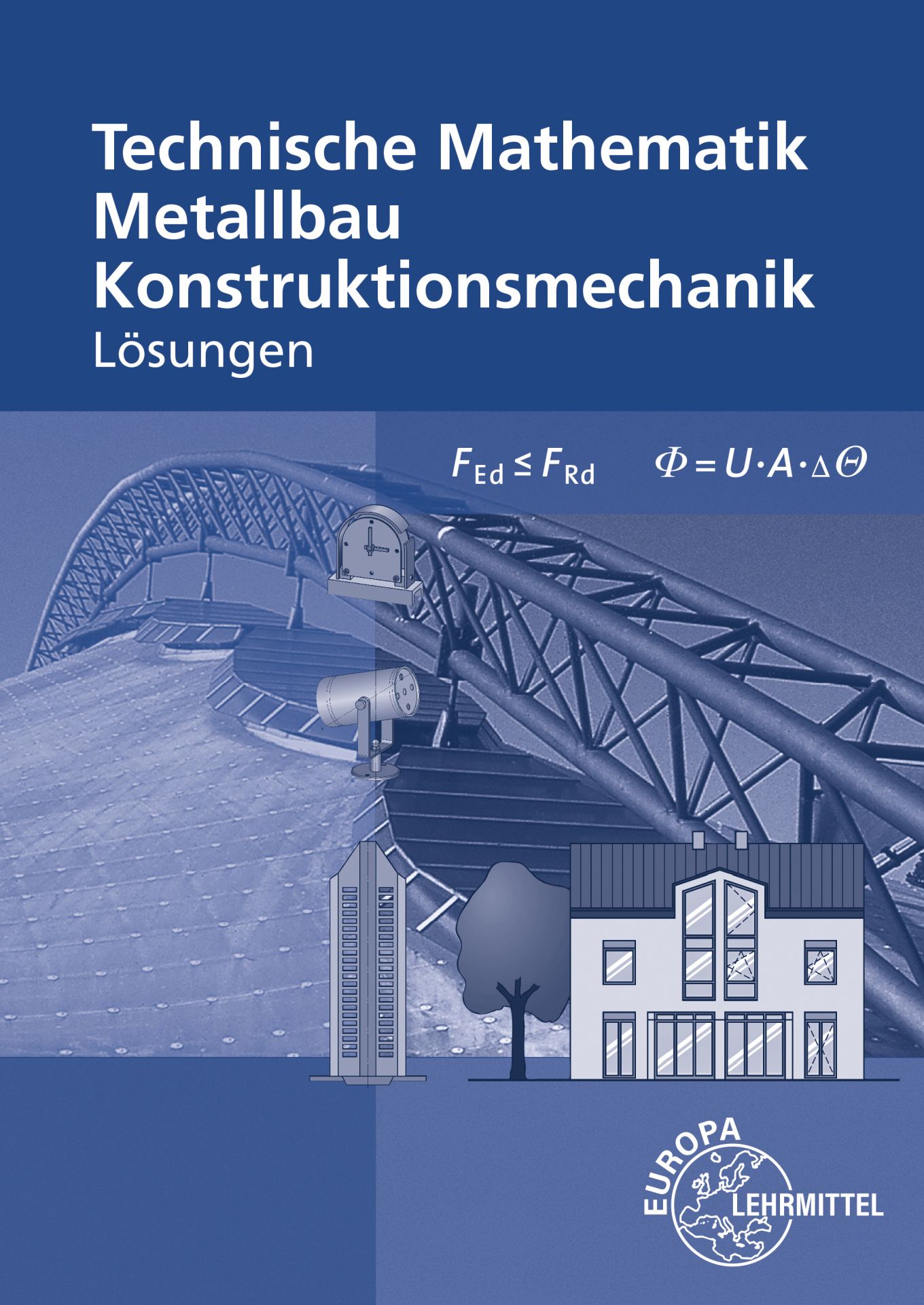 Lösungen zu Technische Mathematik für Metallbauberufe