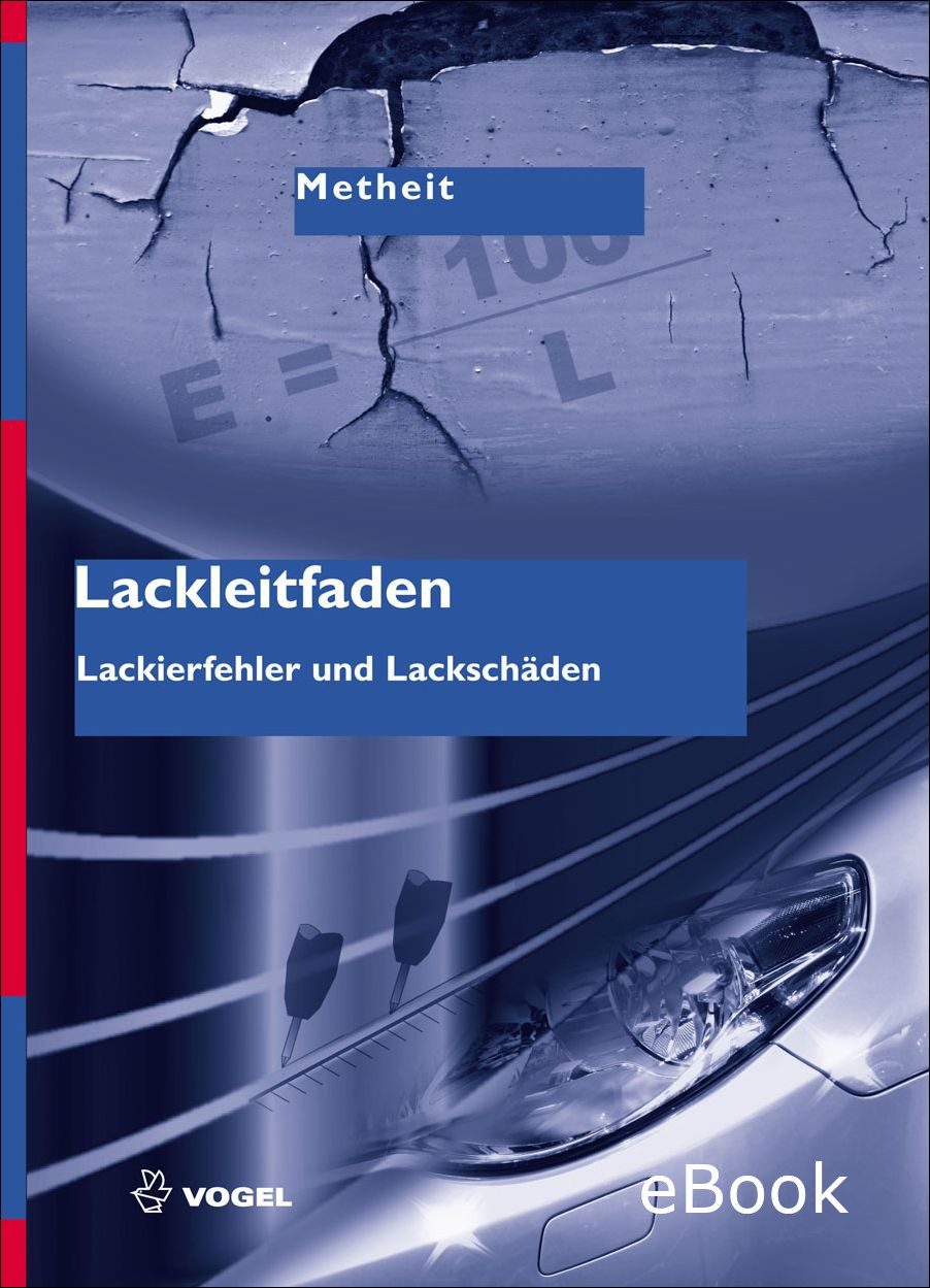 Lackleitfaden - Lackierfehler und Lackschäden - eBook