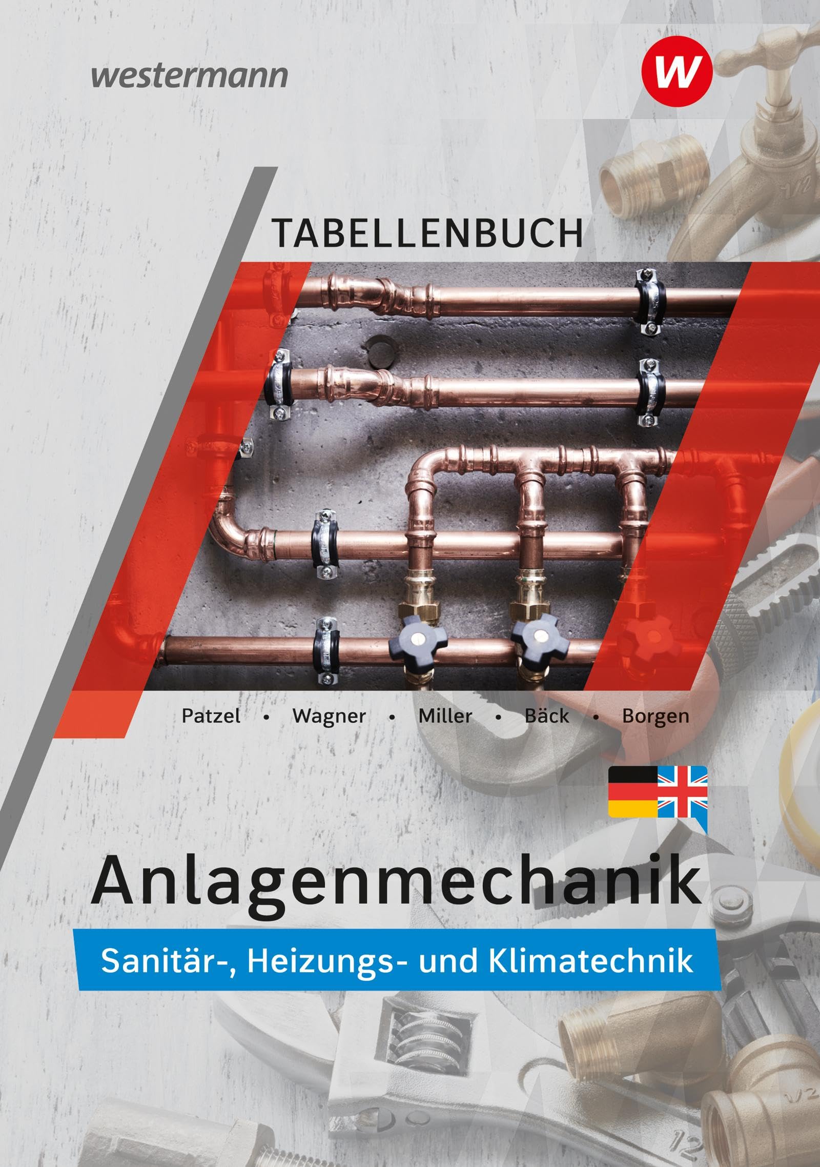 Anlagenmechanik für Sanitär-, Heizungs- und Klimatechnik - Tabellenbuch