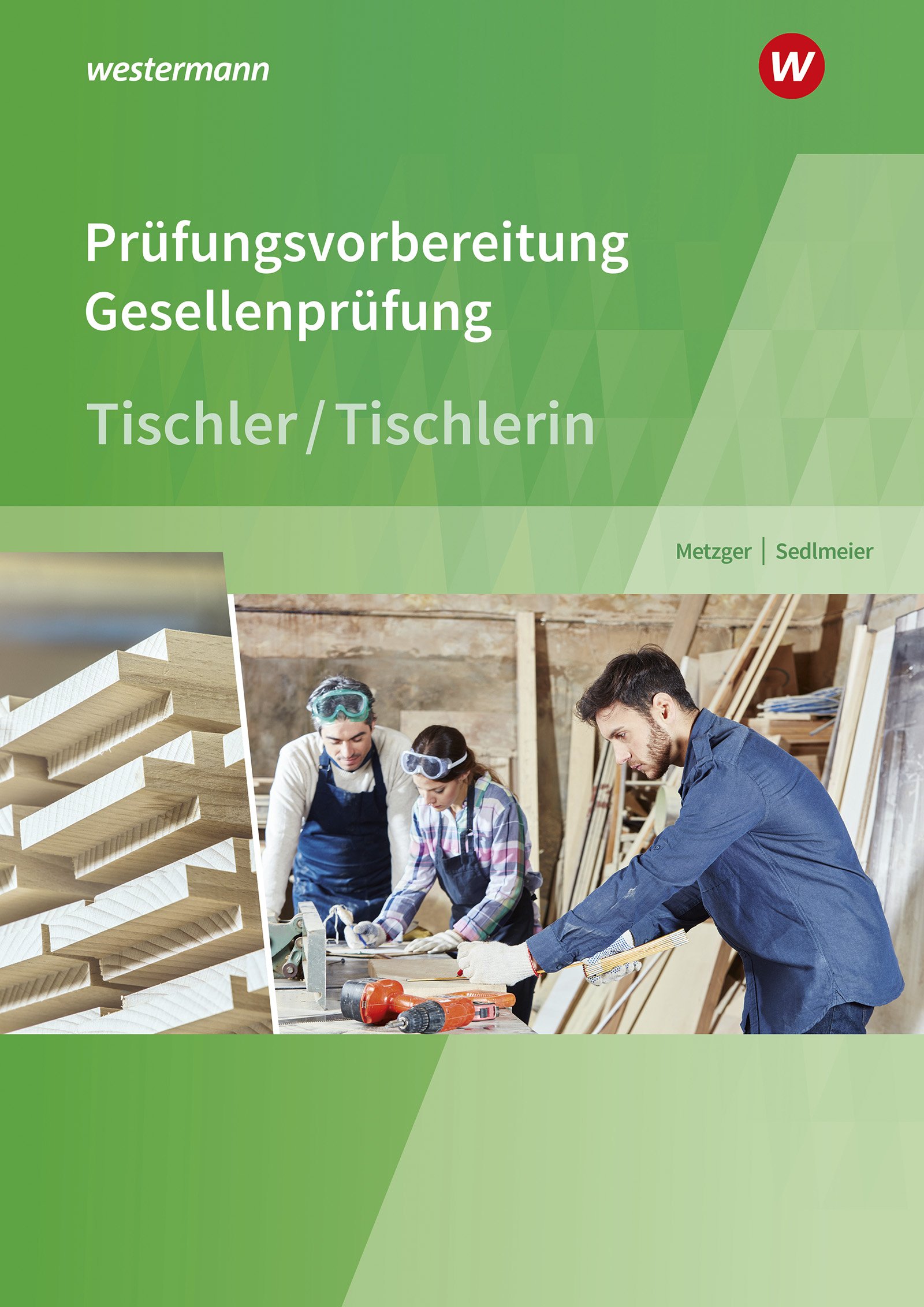 Prüfungsvorbereitung Tischler - Gesellenprüfung