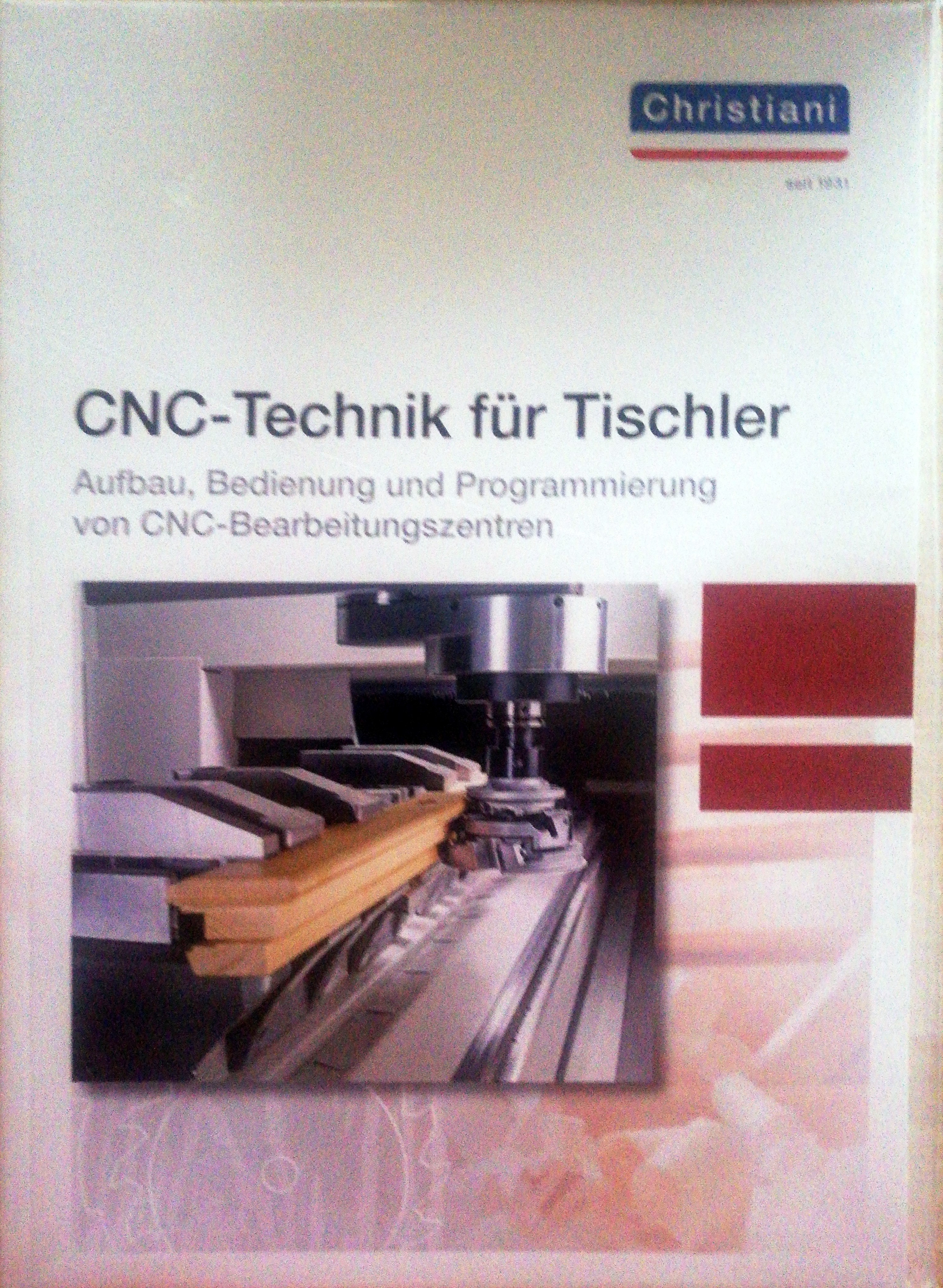 CNC-Technik für Tischler