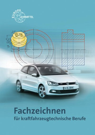 Zeichnen für fahrzeugtechnische Berufe