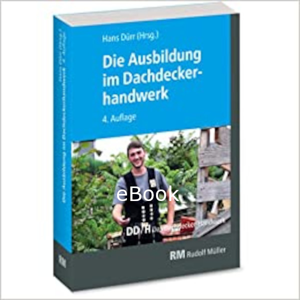 Die Ausbildung im Dachdeckerhandwerk - eBook