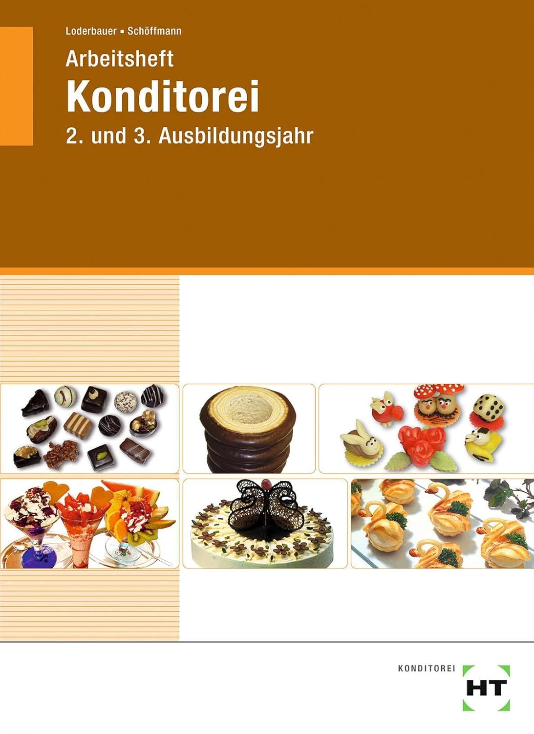 Arbeitsheft Konditorei 2. und 3. Ausbildungsjahr