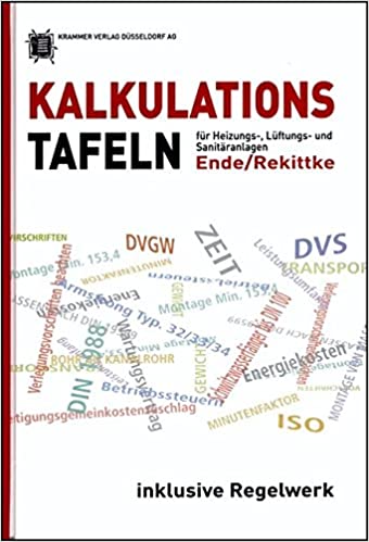Kalkulationstafeln für Heizungs-, Lüftungs- und Sanitäranlagen