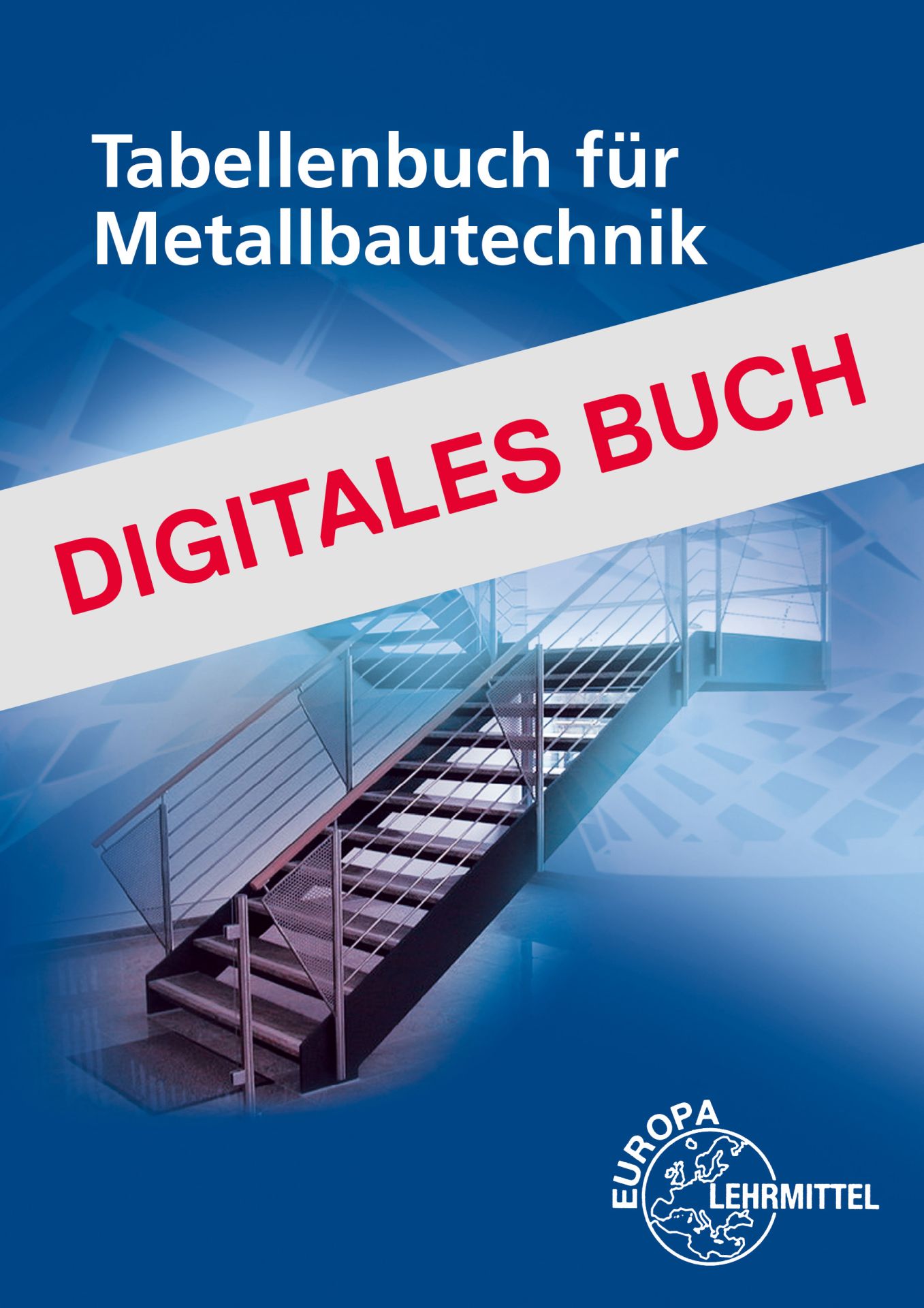 Tabellenbuch Metallbautechnik - Digitalausgabe