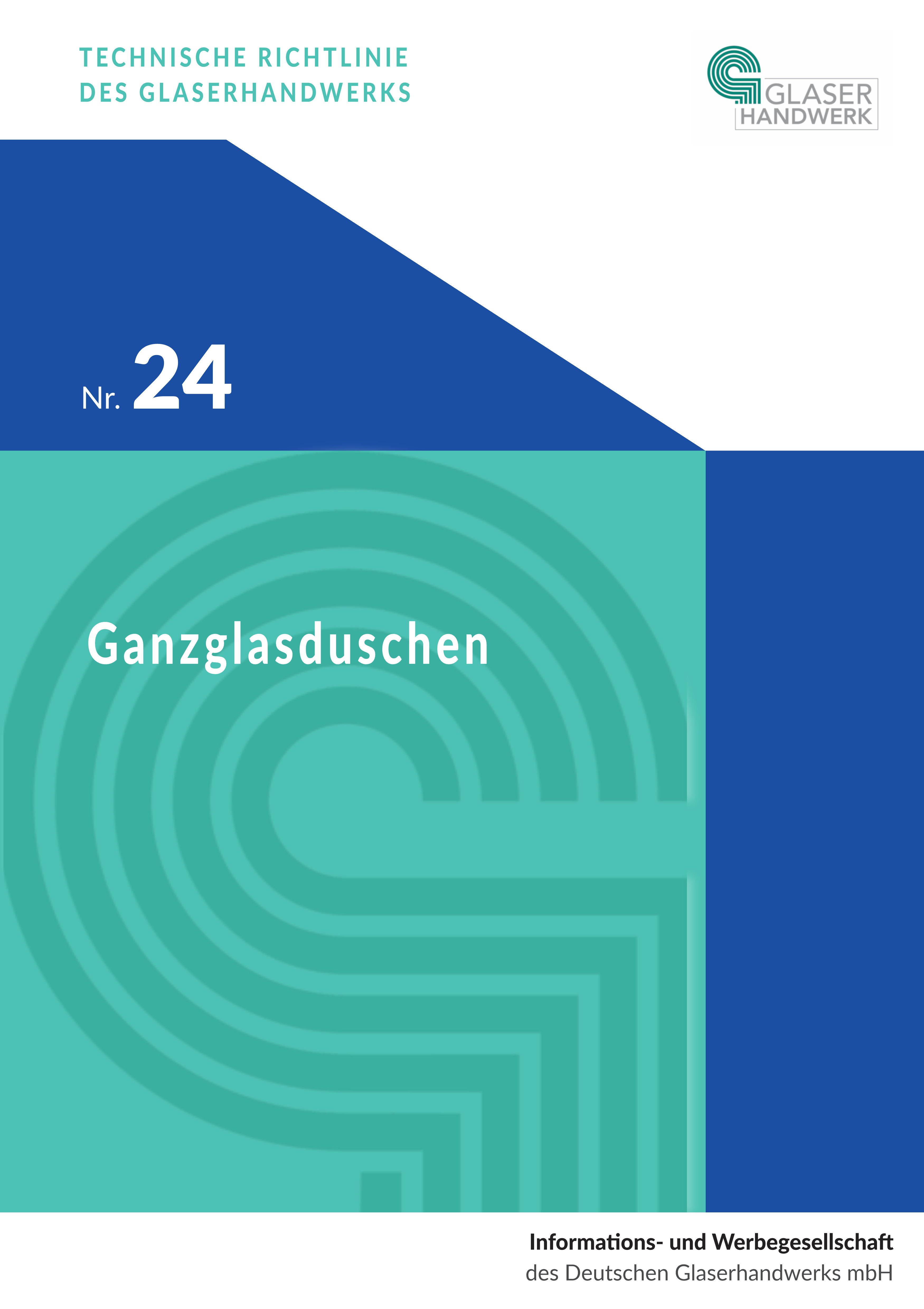 Technische Richtlinie Nr. 24: Ganzglasduschen