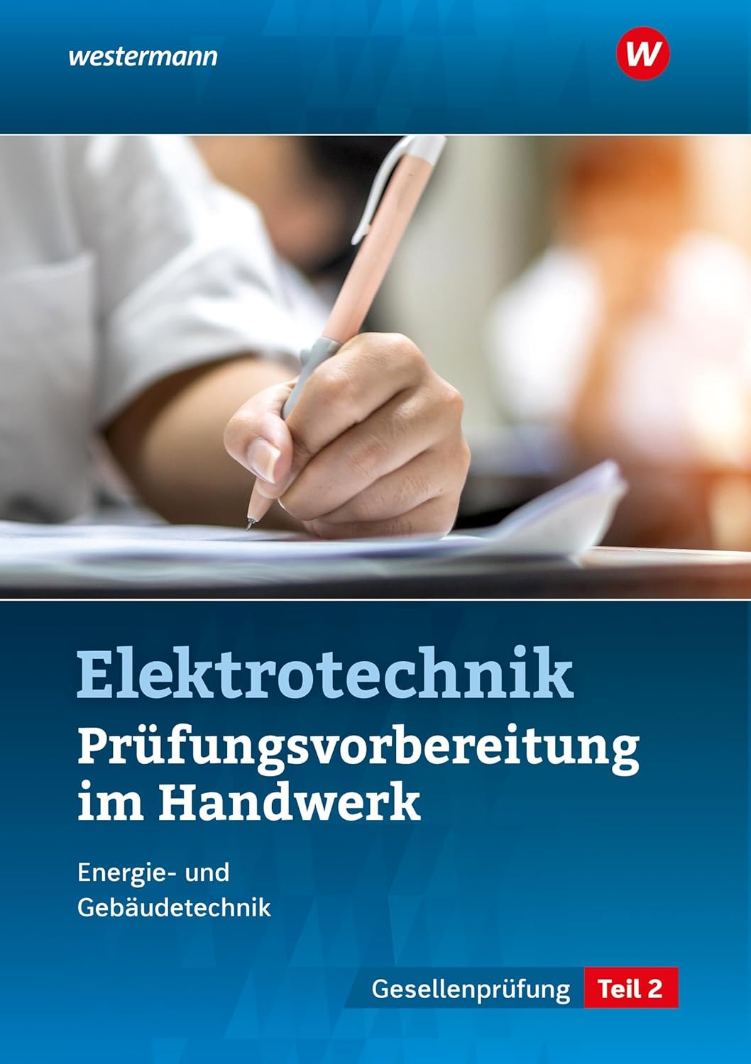 Prüfungsvorbereitung im Handwerk - Teil 2 der Gesellenprüfung