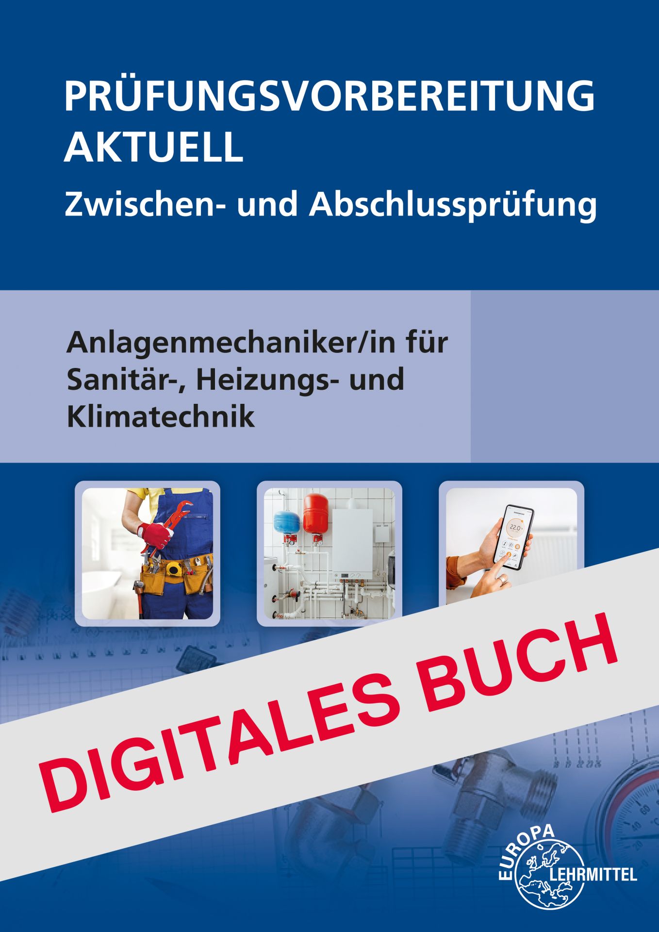 Prüfungsvorbereitung aktuell - Anlagenmechaniker/-in für SHK - Digitalausgabe