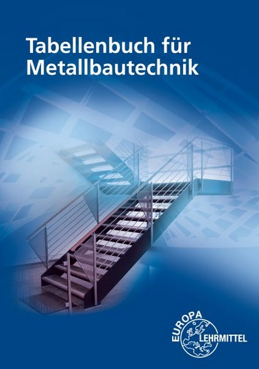 Tabellenbuch Metallbautechnik
